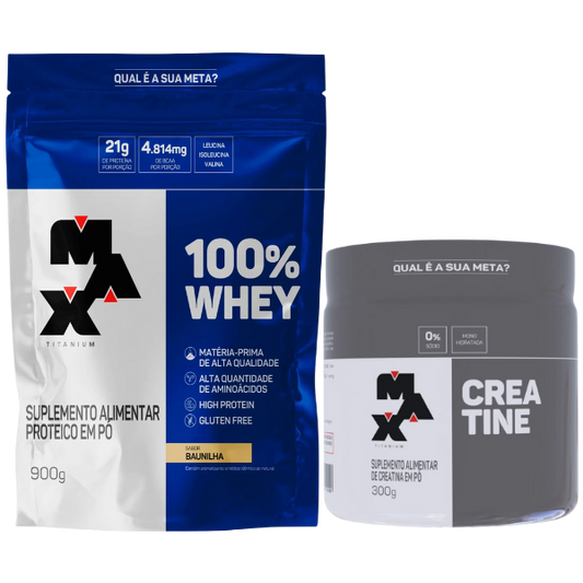 Combo Whey 100% 900g e Creatina 300g - Max Titanium