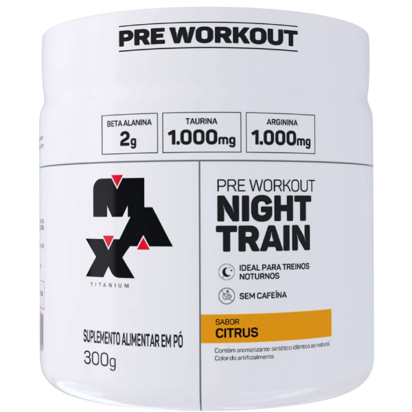 Pré-Treino Night Train 300g - Max Titanium